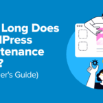 How long does WordPress maintenance take