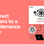 How to Redirect visitors to a maintenance page in WordPress