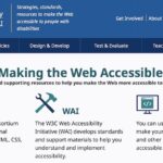 The W3C website, the home of the Web Accessibility Initiative.