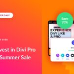 9 Reasons To Invest In Divi Pro During The Summer Sale (70% Off)