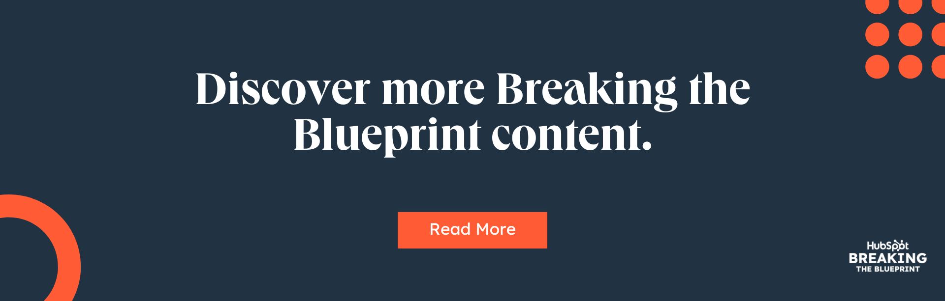 Clicca sul link per scoprire altri contenuti di Breaking the Blueprint.