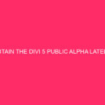 Get Divi 5 Public Alpha lately!