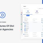 Key features of Divi Dash for busy WordPress agencies