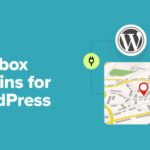 4 Easiest Mapbox Plugins for Your WordPress Website (Knowledgeable Selections)