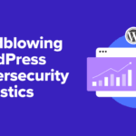 75+ Mindblowing WordPress Cybersecurity Statistics for 2025