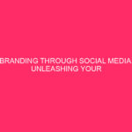 Branding through social media: unleash your brand in the Aleutians: ...