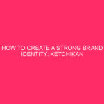 How to create a strong identity of the brand: Ketchikan Gateway Borough: ...