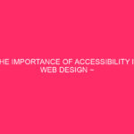 The importance of accessibility on web design ~ web accessibility: ...