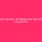 Vocal search optimization for SEO - vocal research optimization unlocking: ...